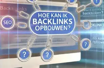 Hoe kan ik backlinks opbouwen - Ontdek hoe je effectief backlinks kunt opbouwen en je website hoger kunt laten scoren in zoekmachines met deze praktische gids voor SEO.